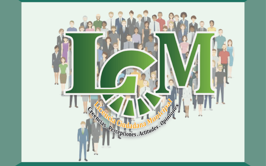 Sistema de Evaluación y Monitoreo Licencia Ciudadana – LCM